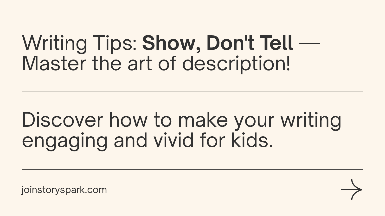 Show Don't Tell for Kids: How to Teach This Writing Skill Without the Confusion