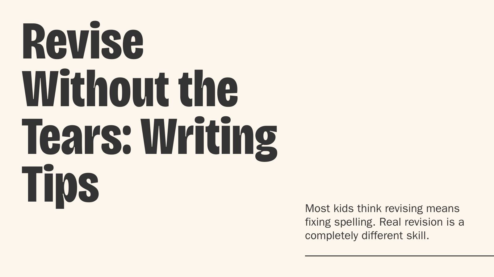 How to Help Kids Revise Their Writing (Without Them Hating It)