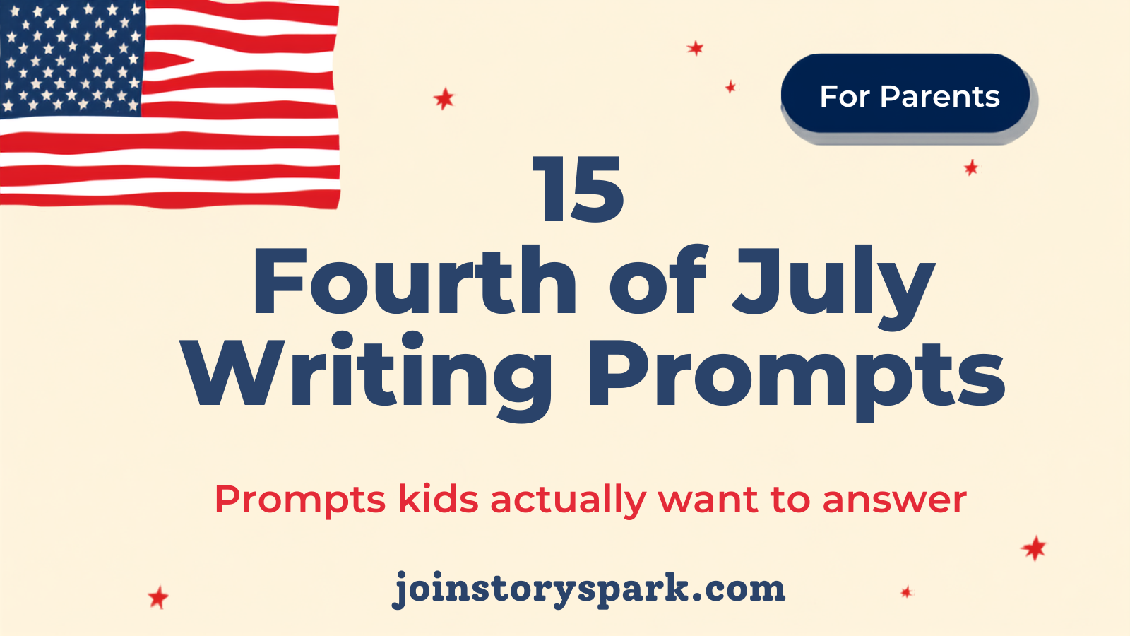 15 Fourth of July Writing Prompts That Get Kids Excited to Write
