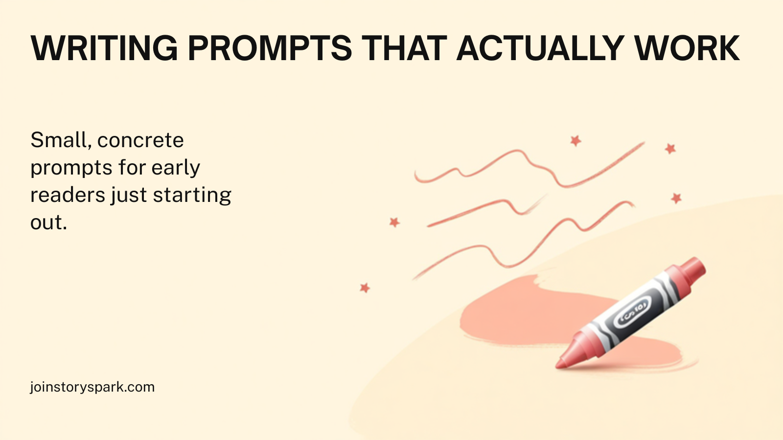 Writing Prompts That Actually Work for Early Readers (Ages 5-7)