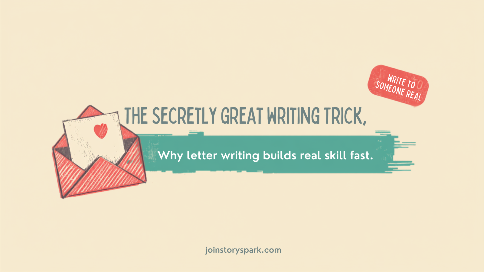 Why Letter Writing Is a Secretly Great Way to Build Writing Skills
