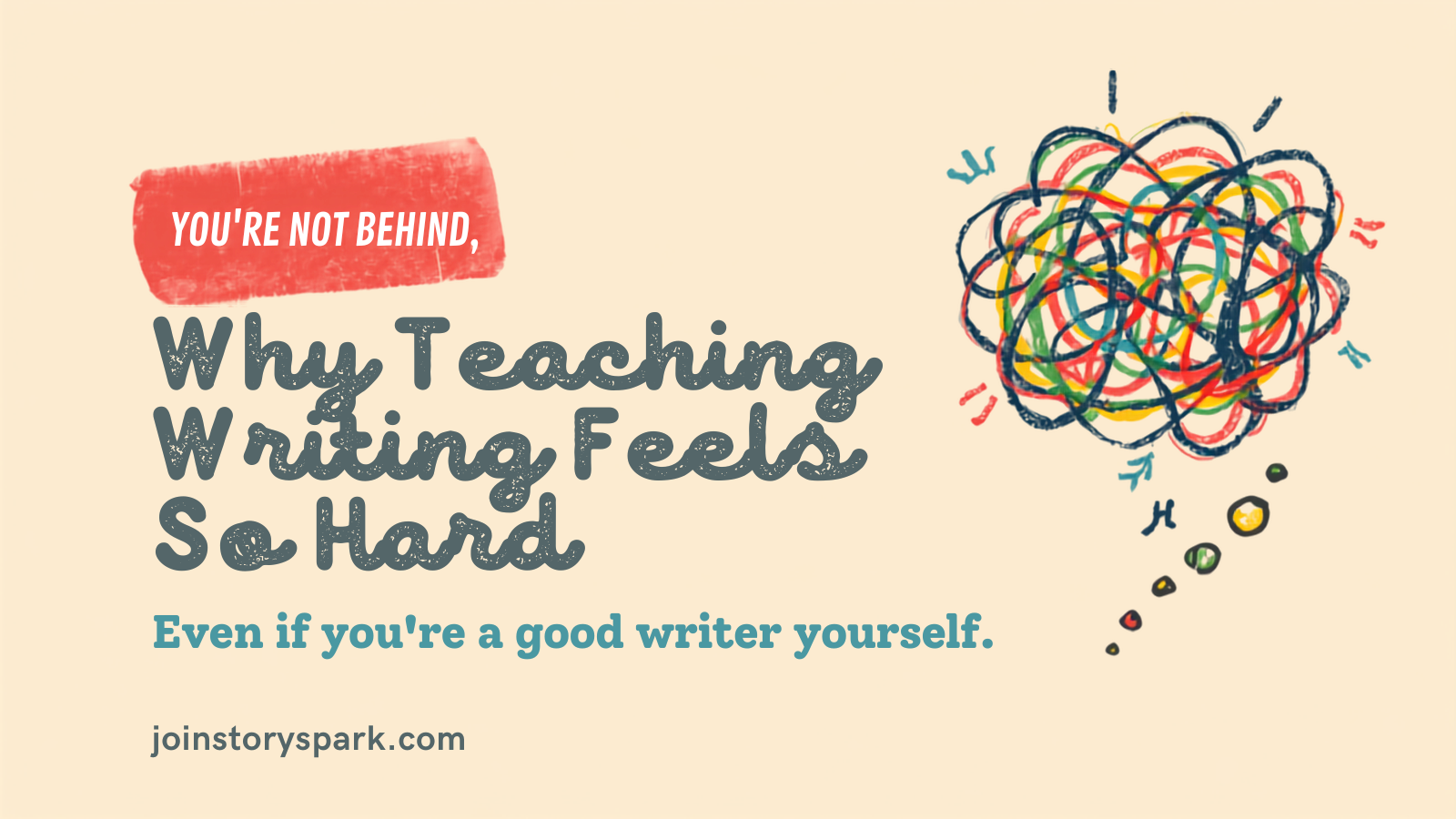 Why Teaching Writing Feels So Hard (Even If You're Good at It Yourself)