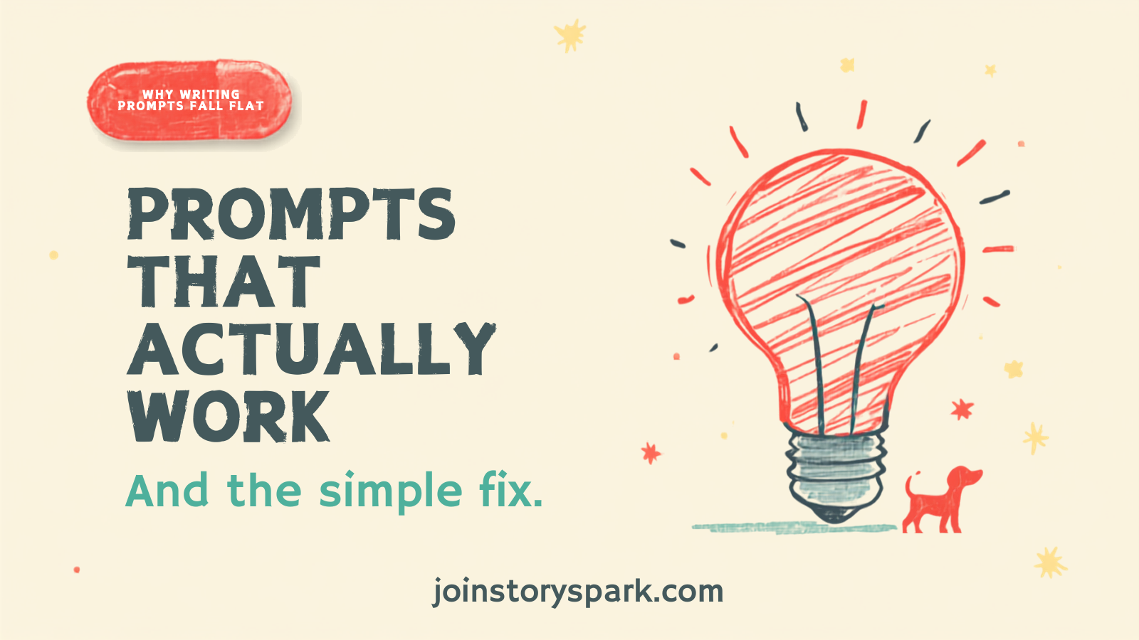 Why Most Writing Prompts Don't Work (And What Actually Gets Kids Writing)